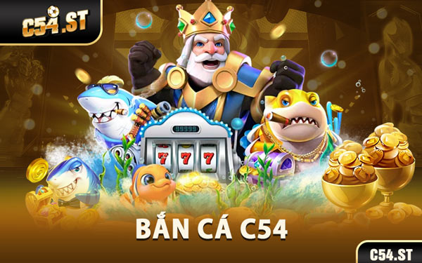 Bắn Cá C54